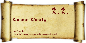 Kasper Károly névjegykártya